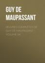 Скачать Œuvres complètes de Guy de Maupassant - volume 04 - Guy de Maupassant