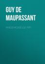 Скачать Mademoiselle Fifi - Guy de Maupassant