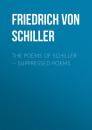 Скачать The Poems of Schiller — Suppressed poems - Friedrich von Schiller