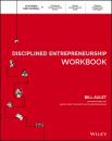 Скачать Disciplined Entrepreneurship Workbook - Bill  Aulet