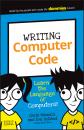 Скачать Writing Computer Code. Learn the Language of Computers! - Chris  Minnick