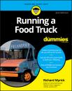 Скачать Running a Food Truck For Dummies - Myrick