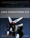 Скачать Exploring LEGO Mindstorms EV3. Tools and Techniques for Building and Programming Robots - Eun Park Jung