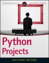 Скачать Python Projects - Alan  Gauld