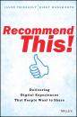 Скачать Recommend This!. Delivering Digital Experiences that People Want to Share - Jason  Thibeault