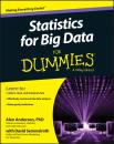 Скачать Statistics for Big Data For Dummies - Alan  Anderson