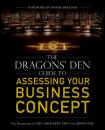 Скачать The Dragons' Den Guide to Assessing Your Business Concept - John  Vyge