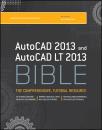 Скачать AutoCAD 2013 and AutoCAD LT 2013 Bible - Ellen  Finkelstein