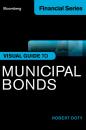 Скачать Bloomberg Visual Guide to Municipal Bonds - Robert  Doty
