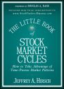 Скачать The Little Book of Stock Market Cycles - Jeffrey Hirsch A.