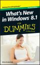 Скачать What's New in Windows 8.1 For Dummies - Brian  Underdahl