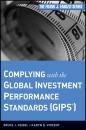 Скачать Complying with the Global Investment Performance Standards (GIPS) - Bruce Feibel J.