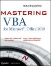 Скачать Mastering VBA for Office 2010 - Richard  Mansfield
