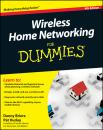 Скачать Wireless Home Networking For Dummies - Danny  Briere