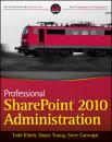 Скачать Professional SharePoint 2010 Administration - Steve  Caravajal