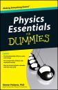 Скачать Physics Essentials For Dummies - Steven Holzner