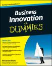 Скачать Business Innovation For Dummies - Alexander  Hiam