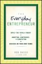Скачать The Everyday Entrepreneur - Rob  Basso