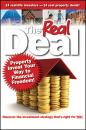 Скачать The Real Deal. Property Invest Your Way to Financial Freedom! - Brendan  Kelly