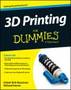 Скачать 3D Printing For Dummies - Richard Horne