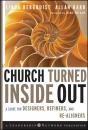 Скачать Church Turned Inside Out. A Guide for Designers, Refiners, and Re-Aligners - Linda  Bergquist
