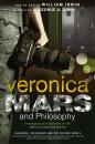 Скачать Veronica Mars and Philosophy. Investigating the Mysteries of Life (Which is a Bitch Until You Die) - William  Irwin