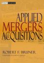 Скачать Applied Mergers and Acquisitions - Robert F. Bruner