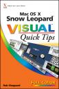 Скачать Mac OS X Snow Leopard Visual Quick Tips - Rob  Sheppard