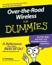 Скачать Over-the-Road Wireless For Dummies - E. Haley Phil