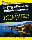 Скачать Buying a Property in Eastern Europe For Dummies - Colin  Barrow