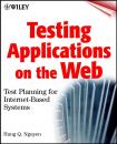 Скачать Testing Applications on the Web. Test Planning for Internet-Based Systems - Hung Nguyen Q.