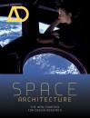 Скачать Space Architecture. The New Frontier for Design Research - Neil  Leach