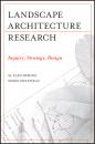 Скачать Landscape Architectural Research. Inquiry, Strategy, Design - Deming M. Elen