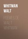 Скачать Poèmes de Walt Whitman - Уолт Уитмен