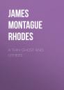 Скачать A Thin Ghost and Others - James Montague Rhodes