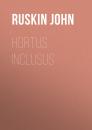 Скачать Hortus Inclusus - Ruskin John