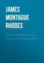 Скачать The Wanderings and Homes of Manuscripts - James Montague Rhodes