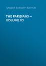 Скачать The Parisians — Volume 03 - Эдвард Бульвер-Литтон