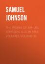 Скачать The Works of Samuel Johnson, LL.D. in Nine Volumes, Volume 03 - Samuel Johnson