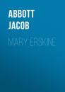 Скачать Mary Erskine - Abbott Jacob