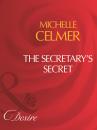 Скачать The Secretary's Secret - Michelle  Celmer