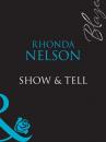 Скачать Show & Tell - Rhonda Nelson