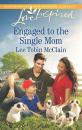 Скачать Engaged to the Single Mom - Lee McClain Tobin