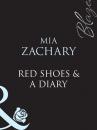 Скачать Red Shoes and A Diary - Mia  Zachary