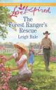 Скачать The Forest Ranger's Rescue - Leigh  Bale