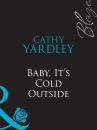 Скачать Baby, It's Cold Outside - Cathy  Yardley