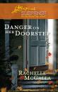Скачать Danger on Her Doorstep - Rachelle  McCalla