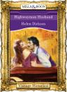 Скачать Highwayman Husband - Helen  Dickson