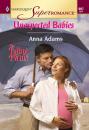 Скачать Unexpected Babies - Anna  Adams