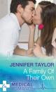 Скачать A Family Of Their Own - Jennifer  Taylor